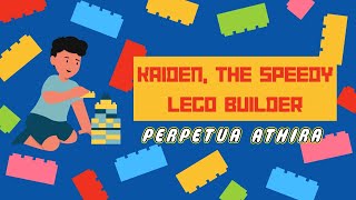 Kaiden The Speedy Lego Builder  Patience Attention to Detail and Creativity [upl. by Wandy]