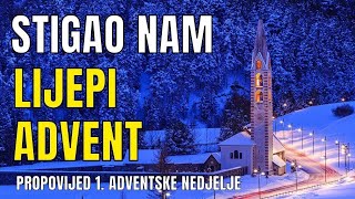 ŠTO JE ADVENT JE LI TO BLAGOSOVLJENO VRIJEME ZA NAS [upl. by Anson]