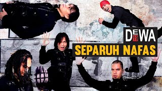 Dewa 19  Separuh Nafas Official Lyric Video [upl. by Chancellor]