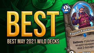 Best May 2021 Wild Decks  Forged in the Barrens  Wild Hearthstone [upl. by Reffinej976]