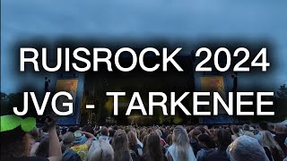 JVG  Tarkenee RuisRock 2024 Niittylava 672024 [upl. by Dercy]