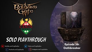 Baldurs Gate 3  Ep 20 Oathbreaker [upl. by Randall890]