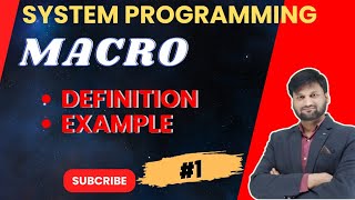 Macro in System ProgrammingMacro processor  Definition Solved example [upl. by Akeimahs847]