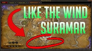 World of Warcraft Like The Wind Suramar Legion World Quest [upl. by Ssew]