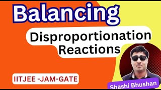 Balancing of disproportionation Reactions [upl. by Reahard213]