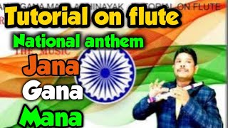 Jana gana Mana adhi Nayak national anthem tutorial on flute [upl. by Larochelle]