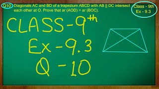 Class 9th  Ex  93 Qno  10  Areas of Parallelograms and Triangles  CBSE NCERT [upl. by Ennahtur]