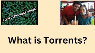 What is Torrents [upl. by Eentirb]