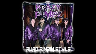 Da Krazy Pimpz Megamix 2023  Puro Pimpin Style [upl. by Yromas]