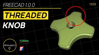 🔥 FreeCAD Hole Tutorial  Design A Threaded Knob  FreeCAD Tutorial  FreeCAD Thread Tutorial [upl. by Hort]