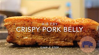 SUPER EASY CRISPY PORK BELLY  AIR FRYER [upl. by Holcomb]