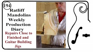 Repairs Almost Finished and Guitar Building Jigs Episode 194 [upl. by Ogg]