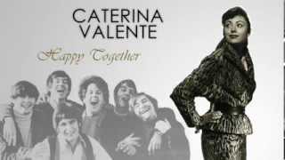 Caterina Valente  Happy Together [upl. by Uyr]