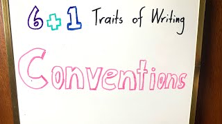 Conventions  61 Traits of Writing [upl. by Damien]