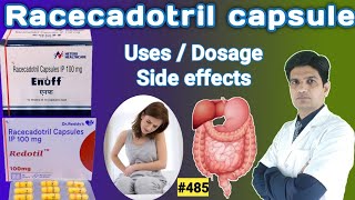 Racecadotril capsules 100mg uses  Redotil 100 mg tablet  enuff capsules 100mg [upl. by Keviv]