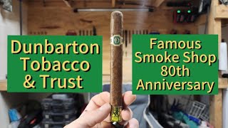 Dunbarton Tobacco amp Trust Famous Smoke Shop 80th Anniversary Review [upl. by Alaehs]