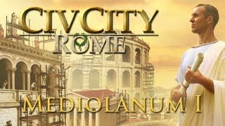 Lets Play CivCity Rom  Militärmission 2  Mediolanum Teil 14 DeutschHD [upl. by Eiwoh]