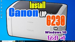 Canon LBP 6030 Printer Driver Ko Windows 10 Me Kaise Download aur Install kare  Hindi [upl. by Oirram]