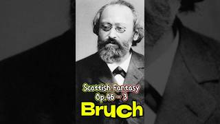 Bruch🎵 Scottish Fantasy Op46  3 [upl. by Claud]