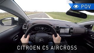 Citroen C5 Aircross PureTech 180 EAT8 2019  POV Drive  Project Automotive [upl. by Avie481]