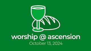 21st Sunday after Pentecost  Ascension East Lansing  October 13 2024 [upl. by Ettevey]