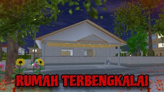 RUMAH TERBENGKALAI  HORROR MOVIE SAKURA SCHOOL SIMULATOR [upl. by Assenahs]