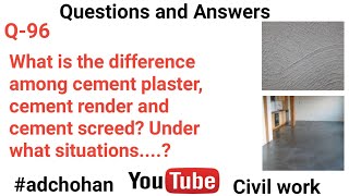 What is the difference Among Cement plaster Cement render and cement Screed Interview Question [upl. by Yasmin800]