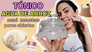 TÓNICO DE AGUA DE ARROZ CASERO PARA ACNÉ Y MANCHAS  AGUA DE ARROZ PARA LA CARA  ISINAPIOLINA [upl. by Delano]