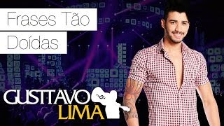 Gusttavo Lima  Frases Tão Doídas  DVD Ao Vivo Em São Paulo Clipe Oficial [upl. by Archy633]