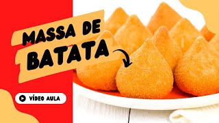 Coxinha com massa de batata Vídeo aula completa Faça e venda muito Delícia 😋😋😋 [upl. by Petite]