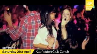 EDX  No Xcuses  Kaufleuten Zurich  Saturday 21st 2012  TEASER [upl. by Assili]