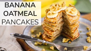 BANANA OATMEAL PANCAKES  easy  healthy breakfast meal prep [upl. by Ause]