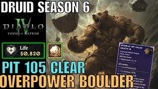 Boulder Druid Pit 105 Clear Season 6 Diablo 4 Vessel of Hatred [upl. by Bandur]