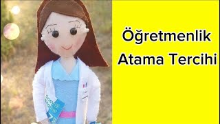 Öğretmenlik Atanamama Tercihimi Yaptım atama öğretmenlik tercih kpss [upl. by Mloclam]