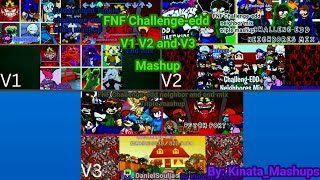 Friday Night Funkin Challengeedd V1 V2 and V3 MashupBut its a mashup of 3 versions [upl. by Ariam]