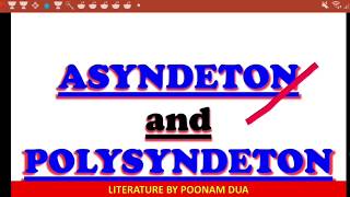 LITERARY DEVICE Part 7 Asyndeton Polysyndeton explained with notes and examples [upl. by Mirisola]