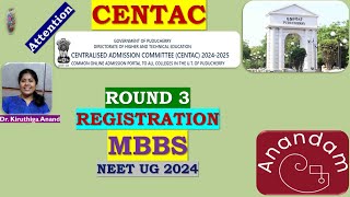 CENTAC Round 3 Registration NEET UG 2024 centac igmc neet jipmer smv venkateswara mbbs pims [upl. by Sirois709]