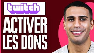 Comment Activer Les Dons Sur Twitch  2024 [upl. by Lerud629]