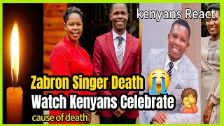 KENYANS REACT 😭 ZABRON SINGER DEAD  RIP‼️ Mkono wa bwana singer [upl. by Kosse695]