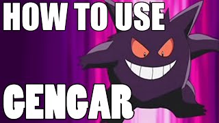 How To Use Gengar Gengar Strategy Guide Pokemon [upl. by Faust]