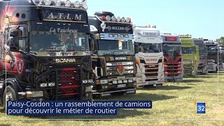 PaisyCosdon  un rassemblement de camions pour découvrir le métier de routier JT Canal32 060623 [upl. by Kosel672]