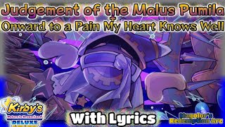 Judgment of the Malus Pumila  Onward to a Pain My Heart Knows Well with Lyrics  KRTDL Deluxe Cover [upl. by Kylah724]