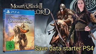 PS4 Mount amp Blade 2 Bannerlord Save Data Starter 999 PS4 Hen [upl. by Cadman81]