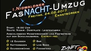 Fasnacht Ennetbürgen Nachtumzug Freitag 24 Februar 2017  1 Nidwaldner Nachtumzug [upl. by Bethanne993]