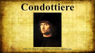 Condottiere [upl. by Malachi]