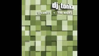 DJ Tonka  Security Club Mix HOUSE CLASSICS 1997 [upl. by Eamanna]