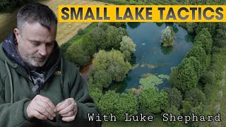 Small Lake Tactics  Carp Fishing 2023  How to catch tricky carp With Luke Shephard [upl. by Arvad]