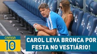 CAROL leva BRONCA de RENATO por fazer FESTA no VESTIÁRIO [upl. by Frydman]