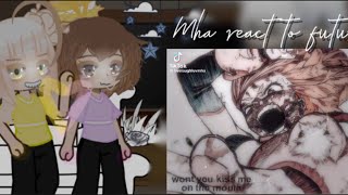 Mha react to future S7 toga vs ochaco part two togaocha Cringe [upl. by Farland]