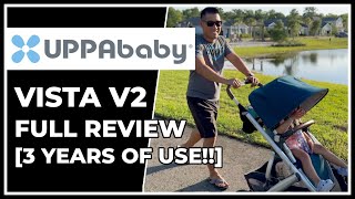 UPPAbaby Vista V2 Stroller  Is It Really The Best  Honest Full Review After 3 Years of Use [upl. by Fax681]